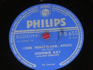 Johnnie Ray: Look Homeward Angel 10" 78 Philips PB655 - Picture 1 of 4