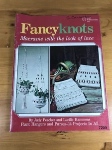 Vintage 1977 Fancyknots Macrame With The Look Of Lace7209 Peacher Hammons - Bild 1 von 7
