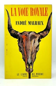 La Voie Royale by Andre Malraux in French Le Livre de Poche Texte Integral 1963 - Picture 1 of 7