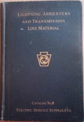 1923 Lightning Arresters & Transmission Line Material Catalog #8 Electric Supply - Image 1 of 4