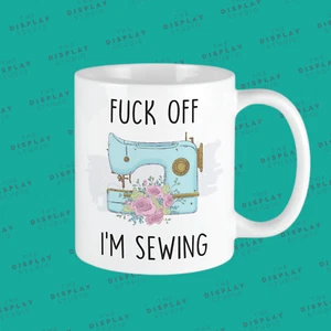 F*ck Off I’m Sewing Mug, Sewing Mug, Adult Swear Cup, Offensive Knit Mug, Funny - Picture 1 of 1