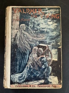 Valdmer the Viking a romance of the 11th century by sea and 1893 Hutchinson Rare - Picture 1 of 14