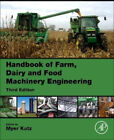 Handbook Of Farm, Dairy And Food Machinery Engineering By Myer Kutz