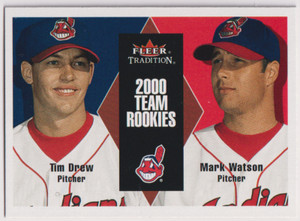 2000 Fleer Tradition Update #U142 Tim Drew/Mark Watson TR Cleveland Indians