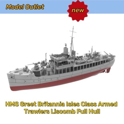 PreSale 1/72 HMS Greet Britannia Isles Class Armed Trawlers Liscomb Full Hull - Image 1 of 4