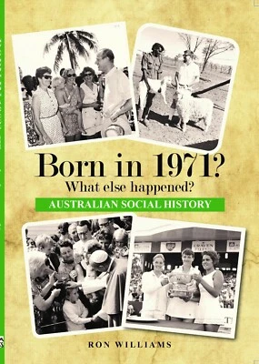 BORN IN 1971?...  BIRTHDAY...Australian Social History....Chrisi, Birthdays - image 1 of 4