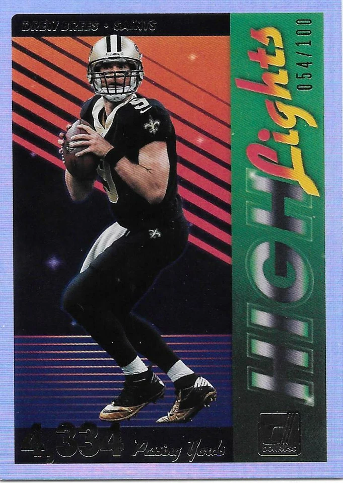 2018 Donruss Football DREW BREES High Lights Holo #/100 -NEW ORLEAN SAINTS- #H-6 - Image 1 of 1