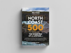 NC500 Guide Book by Robbie Roams - The Road Trip of a Lifetime - Picture 1 of 7