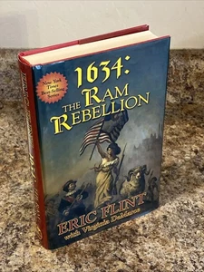 1634: Ram Rebellion SIGNED x2 Flint & DeMarce- 1st Prt / 1st Ed. Near Fine HC - Picture 1 of 16