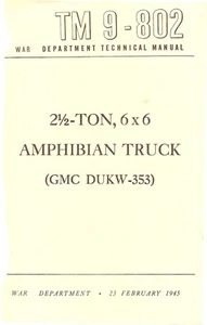 WWII U.S. Army TM 9-802 DUKW 6x6 Amphibious Truck + TM 9-224 MG Mounts PDF - Picture 1 of 3
