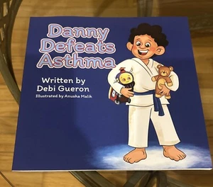 Danny Defeats Asthma: An Eye-Opening, Children's Book About Asthma, Bullying - Picture 1 of 6