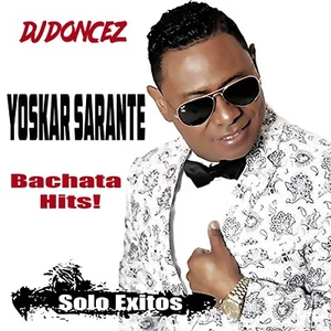 DJ DonCez - Yoskar Sarante Bachata Hits - Picture 1 of 2