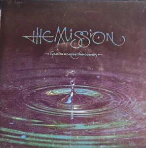 The Mission (UK) Hands Across The Ocean 7" 45 EX 1990 (Sisters Of Mercy) - Picture 1 of 1