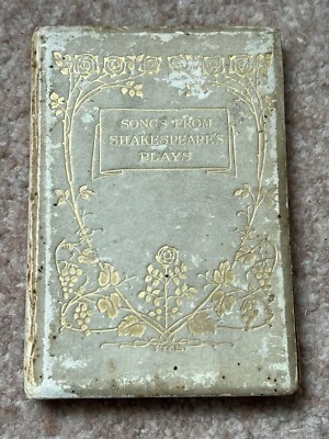 Songs From Shakespeare’s Plays 1901 A C Curtis The Astolat Press Guildford  - Image 1 of 4