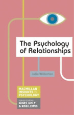 Julia Willerton The Psychology of Relationships (Paperback)