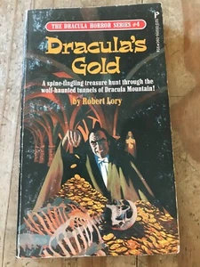 ROBERT LORY 1ST EDITION - Dracula's Gold, #4 1973 (Paperbacks From Hell) - Picture 1 of 5