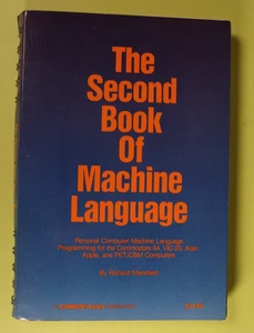 The Second Book of Machine Language by Richard Mansfield 1984 *Excellent* - Picture 1 of 21