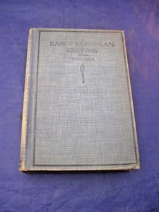 BOOK - EARLY EUROPEAN HISTORY - HUTTON WEBSTER. PHD - 1917 - HARDCOVER - Bild 1 von 7