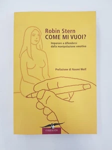 Come Mi Vuoi? - Robin Stern - Corbaccio - Imagen 1 de 2