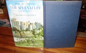 THE WYE VALLEY ~ Edmund J MASON. River Mouth to Hereford.  HbDj  Unread! in MELB - Bild 1 von 24