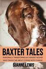 Baxter Tales: Personally Transformed By A Basset Hound Who Taught Me About Copin