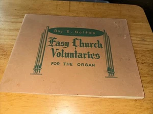 Easy Church Voluntaries For The Organ Roy E Nolte's Lorenz Publishing 1957 - Photo 1/6