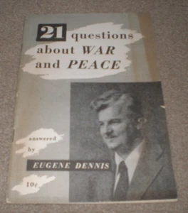 21 Questions About WAR AND PEACE 1950 Vintage Pamphlet 48 pages by Eugene Dennis - Picture 1 of 2