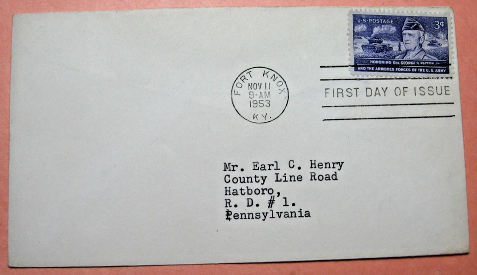 1953 Gen. George S. Patton Jr.  & Armored Forces of U.S.Army FDC  Cover # 1026 - Image 1 of 1