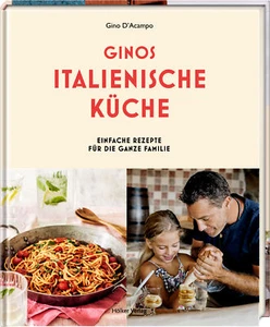 Gino D'Acampo / Ginos italienische Küche - Bild 1 von 1
