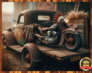 Indian Motorcycle - Sitting In Old Pickup - Rare - Metal Sign 11 x 14 - Picture 1 of 4