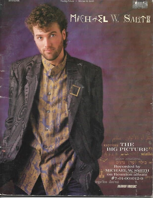 Michael W Smith - The Big Picture - Songbook / Sheet Music  1986 Word 72 Pages - Image 1 of 2