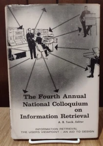 Fourth Annual Colloquium on Information Retrieval by Tonik, 1967, SIGNED vintage - Picture 1 of 10