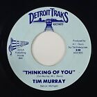 Tim Murray "Thinking Of You" Modern Soul 45 Detroit Traks HEAR