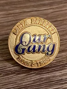Pin de solapa vintage Santa Barbara Bank & Trust Our Gang - Imagen 1 de 3