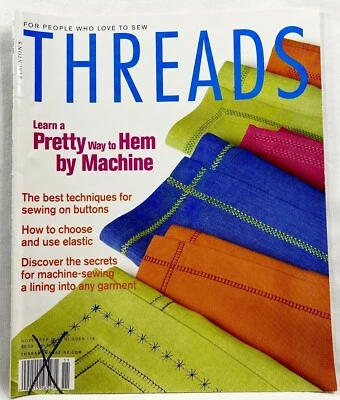 Nov 2004 Threads Magazine #115 Sewing Pretty Machine Hemming Instruction 10684 - Image 1 of 3