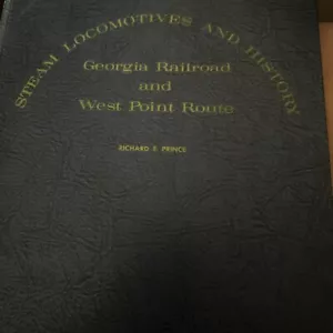 Georgia Railroad and West Point Route Steam Locomotives 1962, 1972 Hard Cover - Picture 1 of 2