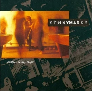 CD 1989, Kenny Marks – Another Friday Night - Very Good! - Picture 1 of 3