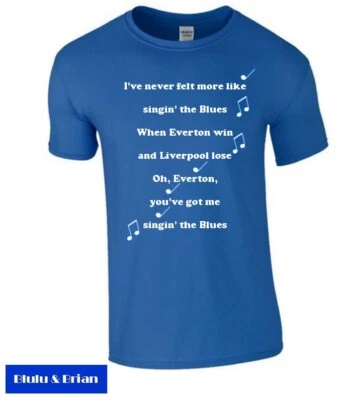 Everton T-shirt funny song chant football sport Toffees Singing the Blues Unisex - Image 1 of 4