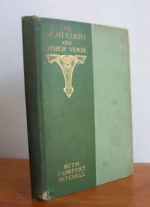 The NIGHT COURT & Other Verse by Ruth Comfort Mitchell, 1916, Dec Designers Cvr - Picture 1 of 1