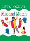 Title: Mix and Match Lets Look AtLorenz Board Books-Lorenz Children's Books Lor