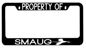 Black METAL License Plate Frame Property Of Smaug Auto The Hobbit - Picture 1 of 1
