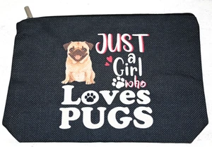 Just A Girl Who Loves Mops schwarz Reißverschluss Beutel/Make-up/Zubehör Tasche Neu mit Etikett - Bild 1 von 3