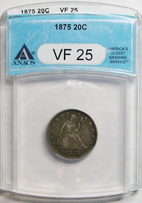 1875 (Philidelphia) Twenty Cent Piece ANACS VF-25 - Image 1 of 2