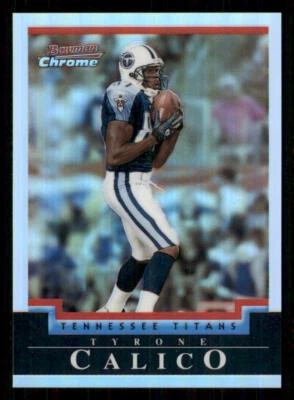 2004 Bowman Chrome Refractors #47 Tyrone Calico /500 - Image 1 of 2