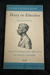 Dewey on Education Classics in Education No. 3 Vintage 1961 Paperback Dworkin - Picture 1 of 6