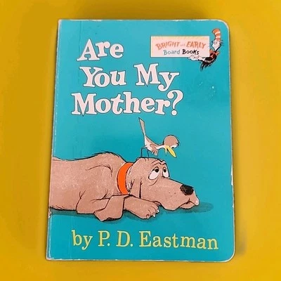 Are You My Mother? ~ by P. D. Eastman "Bright & Early" Board Book Random House - Image 1 of 4