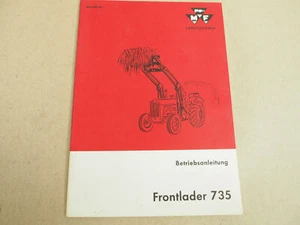 Massey Ferguson TE 20 MF 35 MF 65 Bedienungsanleitung 1962 für Frontlader 735 - Bild 1 von 2