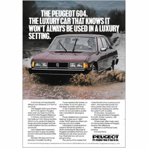 1979 Peugeot 604: Luxury Car That Know It Won't Always Vintage Print Ad - Picture 1 of 1