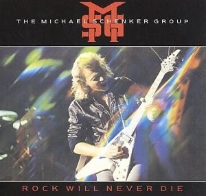 MICHAEL SCHENKER - Rock Will Never Die - CD - Import Original Recording NEW - Image 1 of 1