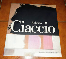 Roberto Ciaccio Observaciones Por Luce Catálogo Mostra Ferrara 1991 Mondadori